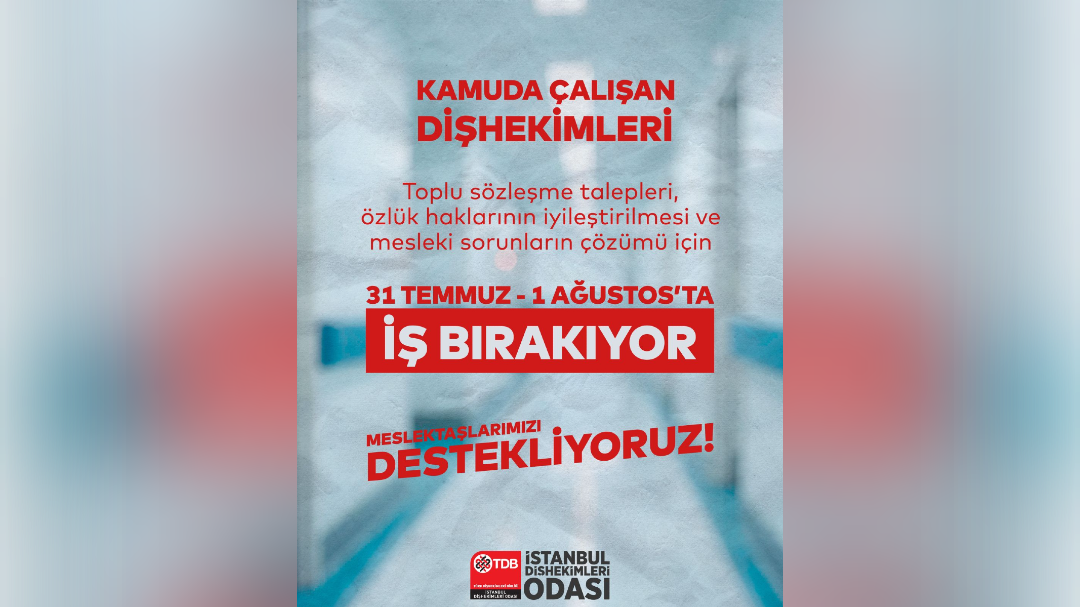 İş bırakma kararı ve talepler