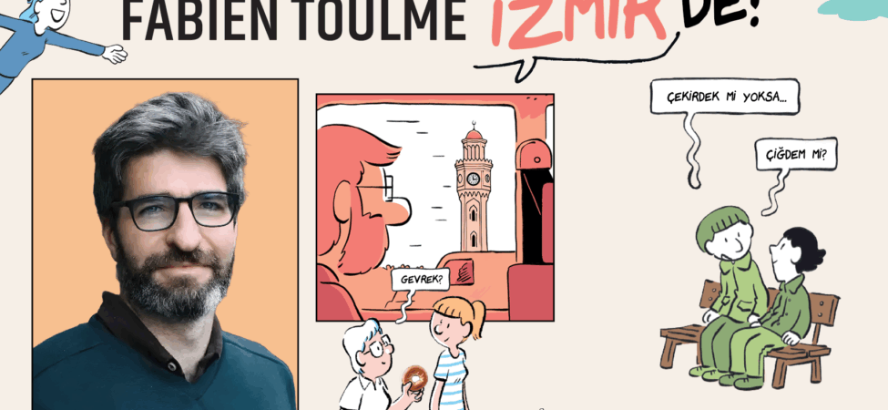 Fabien Toulmé - İzmir'de