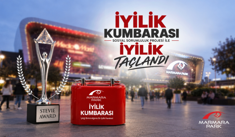 MarmaraPark AVM’nin İyilik Kumbarası Projesine Uluslararası Stevie Ödülü Verildi